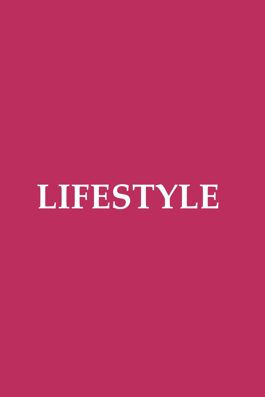 LIFESTYLE